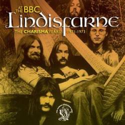 Lindisfarne : At the BBC - The Charisma Years 1971-1973